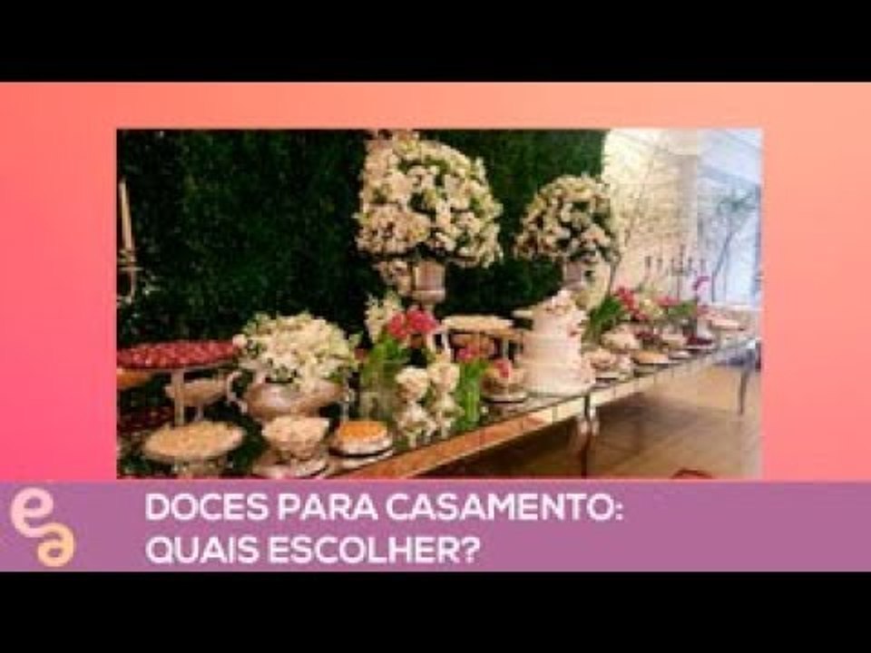 Entre Amigas: Doces para casamento: quais escol...