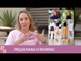 Entre Amigas: Peças para o inverno