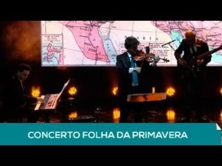 Lente: Concerto Folha da Primavera