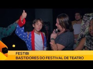 Fui!: FESTIBI - Bastidores do Festival de Teatro (2 de 3)