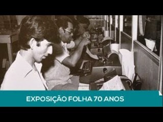 Lente: Exposição Folha 70 Anos