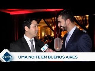 Gente: Uma Noite em Buenos Aires (1 de 3)