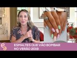 Entre Amigas: Esmaltes que vão BOMBAR no Verão 2019