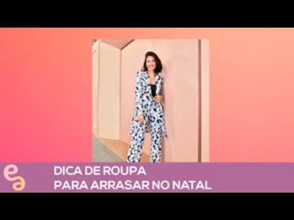 Entre Amigas: Dica de Roupa para Arrasar no Natal