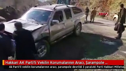 Hakkari AK Parti'li Vekilin Korumalarının Aracı, Şarampole Devrildi 3 Yaralı