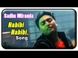 Sadhu Miranda Tamil Movie - Habibi Habibi Song Video | Prasanna | Kavya Madhavan