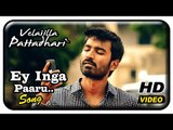 Velaiilla Pattadhari Tamil Movie - Ey Inga Paaru Song | Dhanush | Amala Paul | Anirudh
