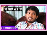 Vethu Vettu Tamil Movie | Scenes | Malavika reveals the truth to Harish | Kanja Karuppu