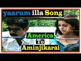 America To Aminjikarai Tamil Movie | Songs | Yaarum Illa Song | Jagapati Babu likes the girl