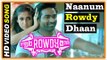 Naanum Rowdy Dhaan Movie | Songs | Naanum Rowdy Dhaan Song | Parthiban |  Azhagam Perumal