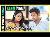 Oru Naal Koothu Tamil movie | scenes | Nivetha agrees for marriage | Yaeli Yaeli song | Mia George