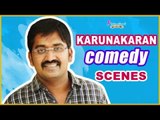Karunakaran Comedy Scenes | Santhanam | Udhayanidhi | Vijay Sethupathi | Arya | Latest Tamil Comedy