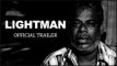 Lightman | Tamil Movie Official Trailer | Venkatesh Kumar | Karthik | Tamil Movie 2017 Trailers