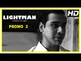 Lightman Tamil Movie | Promo 2 | Venkatesh Kumar | Karthik | Jennifer | Tamil Movie 2017