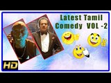 Latest Tamil Comedy Scenes 2018 | Vol 2 | Rajendran | Ramdoss | Prakash Raj | G V Prakash Kumar