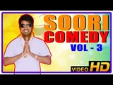 Soori Comedy Scenes | Soori Hit Comedy Collection | Vol 3 | Rajendran | Vivek | Anandraj