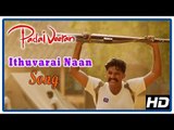Padaiveeran 2018 Movie Scenes | Ithuvarai Naan Song | Vijay Yesudas warns his senior | Bharathiraja