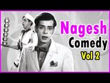 Nagesh Comedy | Vol 2 | Sivaji Ganesan | Muthuraman | K R Vijaya | Manorama | Tamil Comedy Scenes