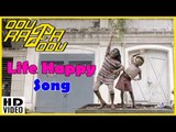 Life Happy Song | Odu Raja Odu Movie Scenes | Melvin warns Venkatesh Harinathan | Guru Somasundaram