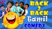 Back to Back Tamil Comedy Scenes | Jai | Karunas | Santhanam | Pugazh | Darling | Raja Rani