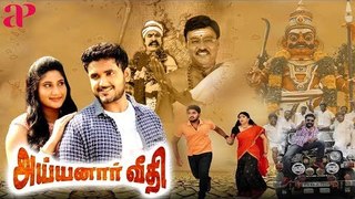 Ayyanaar Veethi Tamil Full Movie | K Bhagayaraj | Ponvannan | Yuvan | Sara Shetty | AP International