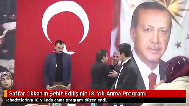 Gaffar Okkan'ın Şehit Edilişinin 18. Yılı Anma Programı