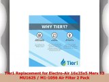 Tier1 Replacement for ElectroAir 16x25x5 Merv 13 MU1625  M11056 Air Filter 2 Pack