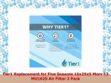 Tier1 Replacement for Five Seasons 16x25x5 Merv 13 MU1625 Air Filter 2 Pack
