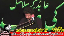 Zakir Jangir Jafar Tayar Bhera 17th Muhram 1440(2018) Choti Behak Hafizabad