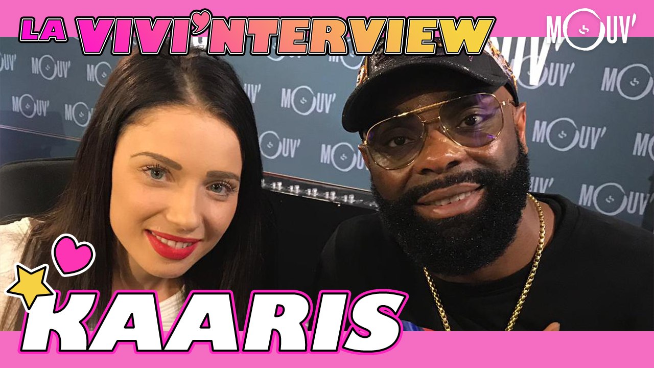 KAARIS : "Toutes les femmes sont mes types de femmes "