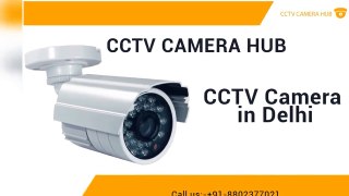 CCTV Camera in Delhi