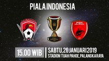 Jadwal Live Piala Indonesia, Kalteng Putra Vs PSM Makassar, Sabtu Pukul 15.00 WIB