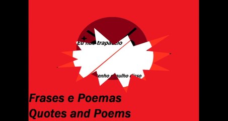 Eu não trapaceio e tenho orgulho disso  [Frases e Poemas]