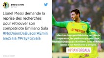 Disparition d'Emiliano Sala. Lionel Messi appelle à la reprise des recherches