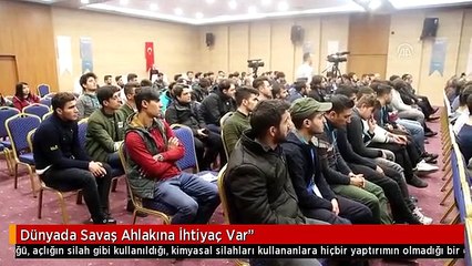 Dünyada Savaş Ahlakına İhtiyaç Var"