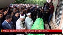 Antalya Bakan Pakdemirli Antalya'da Ölen İşçi Evrim Bayramdemir'in Cenaze Torenıne Katıldı