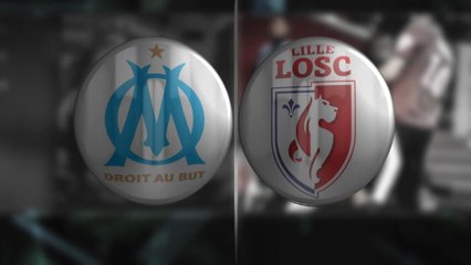 La belle affiche - L'OM accueille le LOSC au Vélodrome