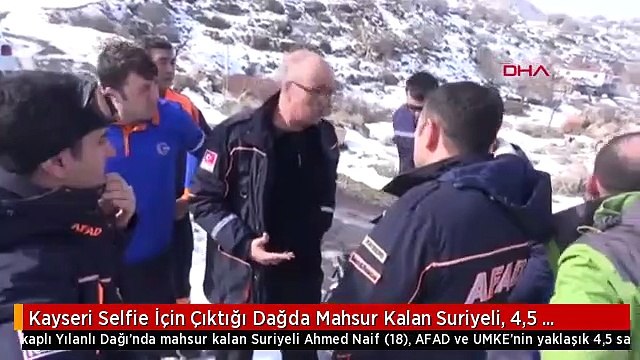 Kayseri Selfie İçin Çıktığı Dağda Mahsur Kalan Suriyeli, 4,5 Saatte Kurtarıldı