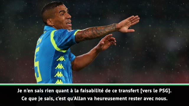 Naples - Ancelotti : Allan est un joueur important et il va rester avec nous