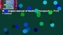 Washington Manual of Medical Therapeutics, Print   Online