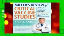 Miller s Review of Critical Vaccine Studies: 400 Important Scientific Papers Summarized for