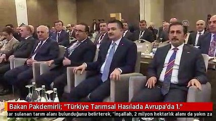 Bakan Pakdemirli: "Türkiye Tarımsal Hasılada Avrupa'da 1."