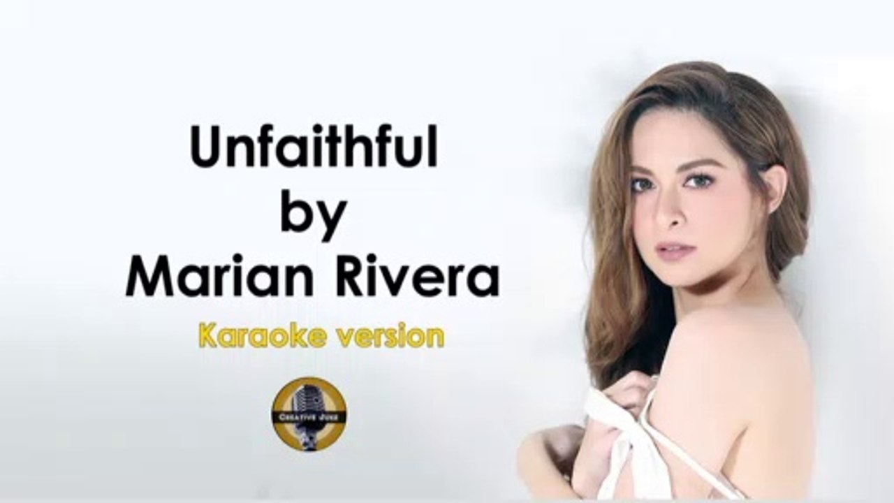 Unfaithful - Marian Rivera (Karaoke)