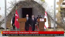 Akıncı-Çavuşoğlu Ortak Basın Toplantısı