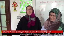 Okuma Yazma Bilmeyen Kadın Kur'an Okumayı Öğrendi