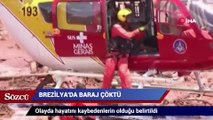 Brezilya’da baraj çöktü: ölenler var