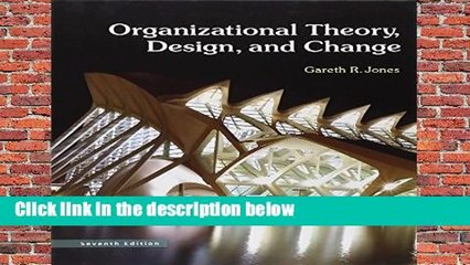 Organizational Theory, Design, and Change