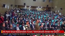 AK Parti Grup Başkanvekili Turan: 