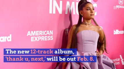 Ariana Grande's "Thank U, Next" Will Be Out Feb 8 With 12 Tracks