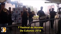 Banda Musical da Reserva Militar da Baixada Santista 2018 - 1° Festival de Bandas - Cubatão